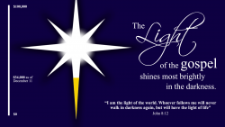 Shine the Light of the gospel